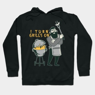 I turn grills on griller grill bbq Hoodie